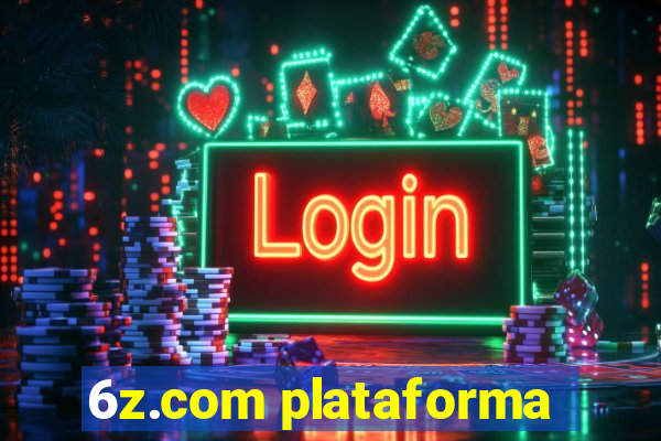 6z.com plataforma